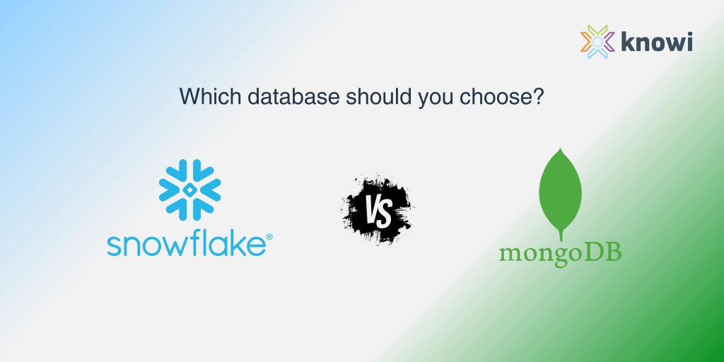 Snowflake vs MongoDB - Which database to choose?
